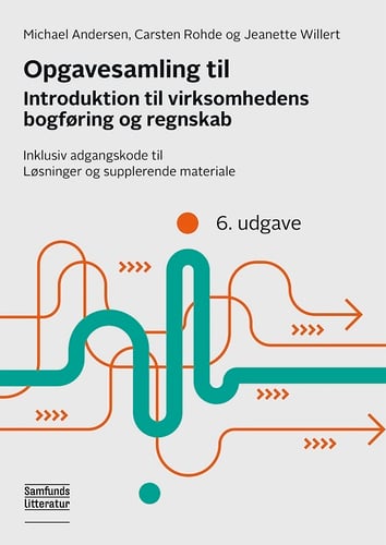 Introduktion til virksomhedens bogføring og regnskab - opgavesamling