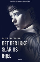 Det der ikke slår os ihjel