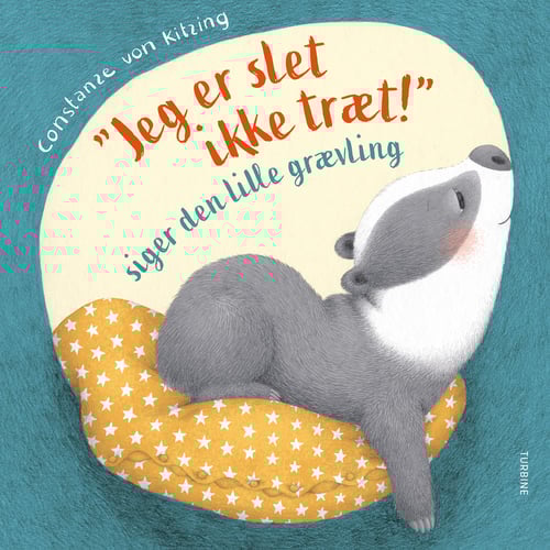 “Jeg er slet ikke træt!” siger den lille grævling