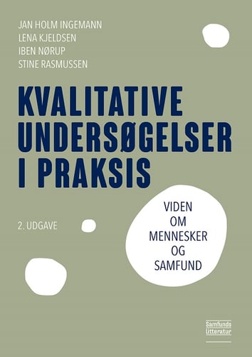Kvalitative undersøgelser i praksis