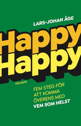Happy Happy : fem steg för att komma överens med vem som helst