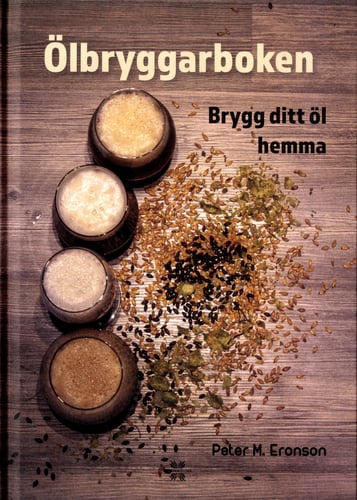 Ölbryggarboken : brygg ditt öl hemma 1 stk