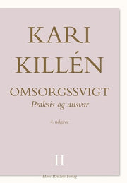 Omsorgssvigt Bind II